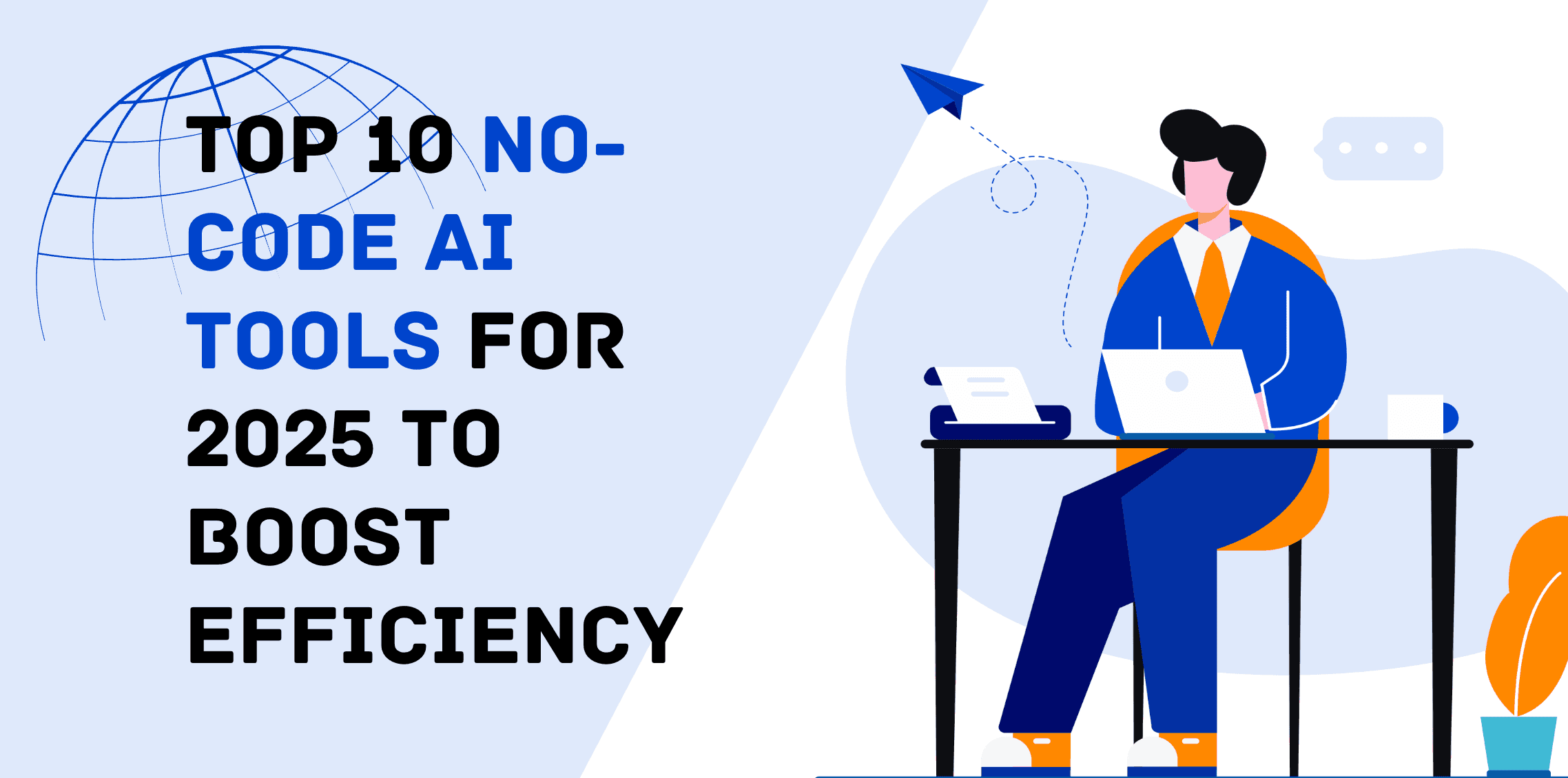 Le guide complet des plateformes No-code boostées à l'IA